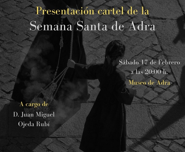 240212 Adra presenta el cartel oficial de Semana Santa de 2024 el sábado...