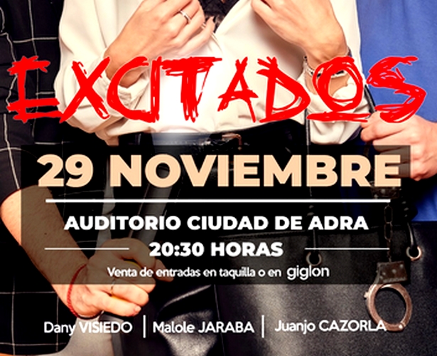 241024 El Auditorio Ciudad de Adra acoge el 29 de noviembre 'Excitados',...