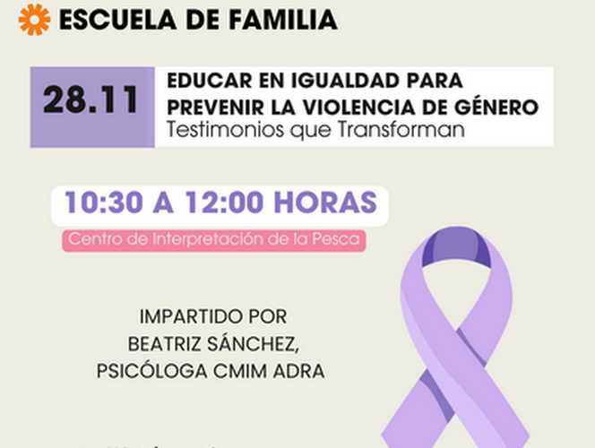 251124 La Escuela de Familia de Adra se despide con una charla sobre educación en igualdad y violencia de género - CARTEL
